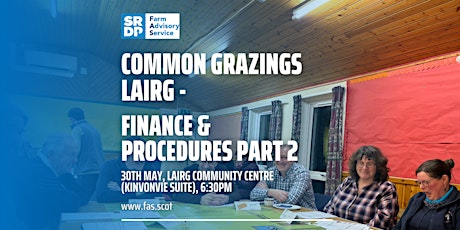 Common Grazings Lairg - Finance & Procedures Part 2