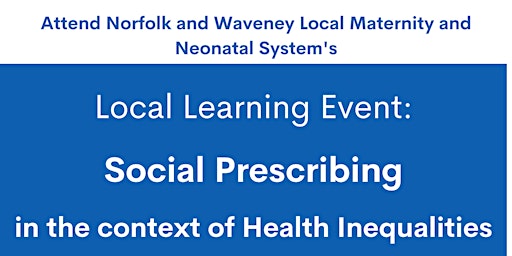 Social Prescribing  in the context of Health Inequalities primary image