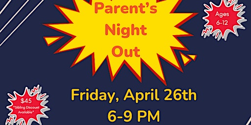 Imagem principal do evento Parent's Night Out