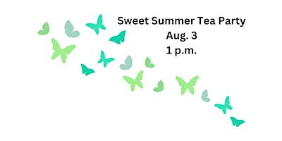 Hauptbild für Sweet Summer Tea Party