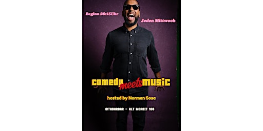 Comedy meets Music hosted by Norman Sosa