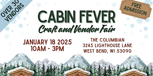 Image principale de Cabin Fever Craft and Vendor Fair
