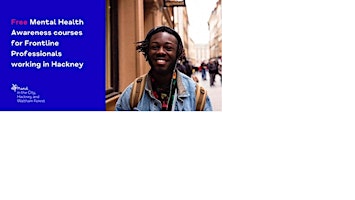 Image principale de Mental Health Awareness & Signposting for people working in Hackney