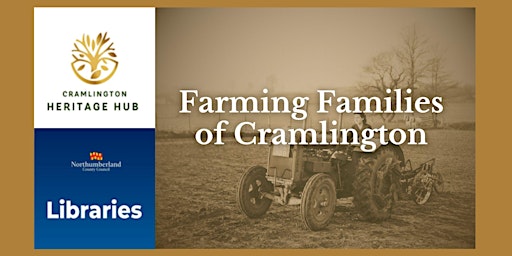Imagem principal do evento Cramlington Library - Farming Families of Cramlington
