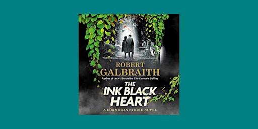 DOWNLOAD [ePub]] The Ink Black Heart (Cormoran Strike, #6) by Robert Galbra  primärbild