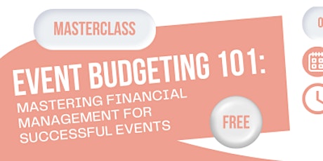 Event Budgeting 101: Mastering Financial Management For Successful Events
