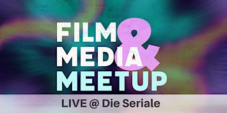 Film & Media Meetup LIVE - Seriale Educational 2024