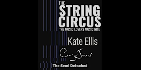 THE STRING CIRCUS with CRAIG JOINER and KATE ELLIS