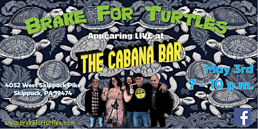 Imagem principal do evento Brake For Turtles LIVE at The Cabana Bar