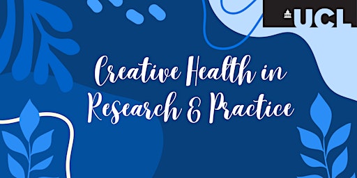 Imagem principal do evento Creative Health in Research and Practice