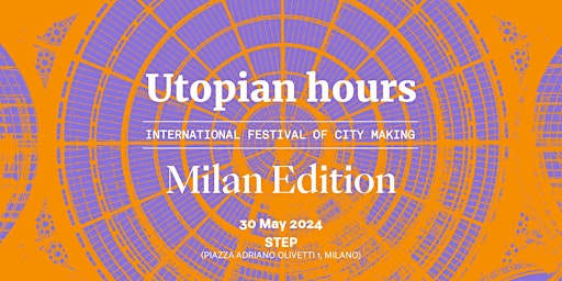 Imagem principal do evento Utopian Hours / Milan Edition