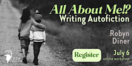 All About Me!?: Writing Autofiction
