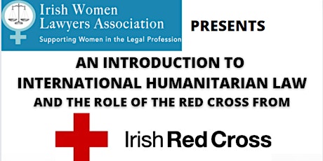 International Humanitarian Law and the role of the Red Cross