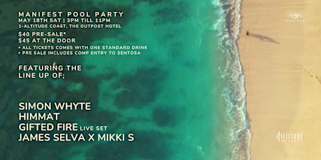 Manifest Pool Party - S Whyte + Himmat + Gifted Fire + James S + Mikki S