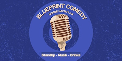 Imagem principal do evento Blueprint Comedy - Humor nach Plan
