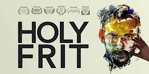 Imagen principal de SALIDA FILM FESITIVAL Closing Night: Holy Frit