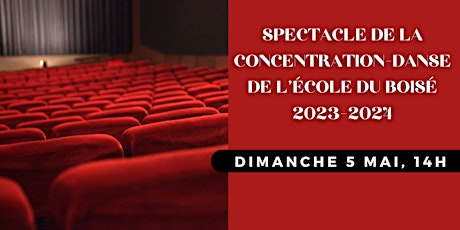 Spectacle de la concentration-danse du Boisé - Dimanche 5 mai 2024, 14h