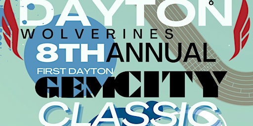 Image principale de 8th Annual Dayton Wolverines  1st Dayton Gem City Classic