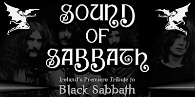 SOUND OF SABBATH - Ireland's Premiere Tribute to BLACK SABBATH - €10 primary image