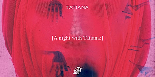 Imagem principal do evento a night with Tatiana