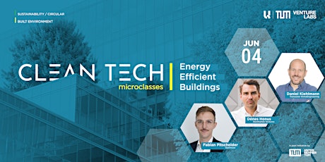 CleanTech Microclass - Energy Efficient Buildings