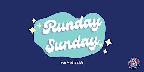 RUNDAY SUNDAY: Run/ Walk Club!