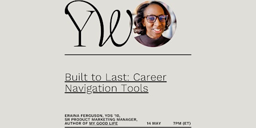 Imagem principal do evento Built to Last: Career Navigation Tools