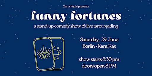 Immagine principale di Funny Fortunes: A Stand-Up Comedy Show & Live Tarot Reading (Berlin) 