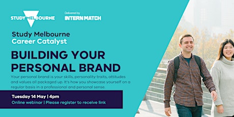 BUILDING YOUR PERSONAL BRAND | Study Melbourne Career Catalyst
