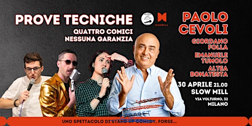 Imagem principal do evento Paolo Cevoli, G. Folla, E. Tumolo e A. Bonatesta in "Prove Tecniche"