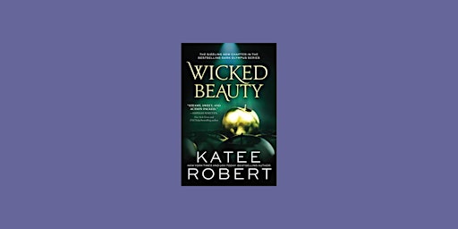 Download [Pdf] Wicked Beauty (Dark Olympus, #3) by Katee Robert pdf Downloa primary image