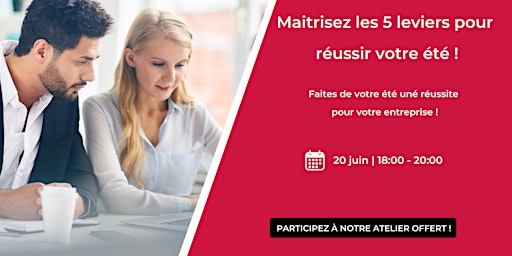 Imagem principal do evento Maitrisez les 5 leviers pour réussir votre été !