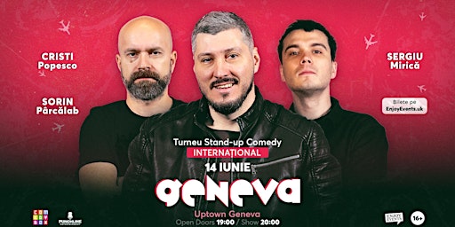 Primaire afbeelding van Stand-up Comedy cu Sorin, Cristi și Mirică | GENEVA | 14.06.24