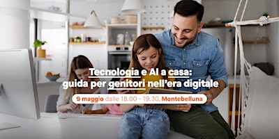 Immagine principale di Tecnologia e AI in casa:  guida per genitori nell'era digitale 