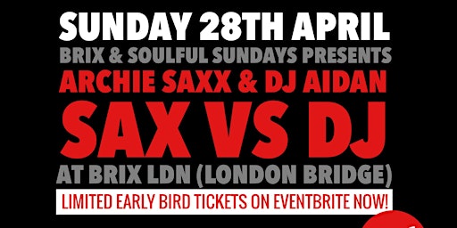Imagen principal de Soulful Sundays presents..'SAX Vs DJ'