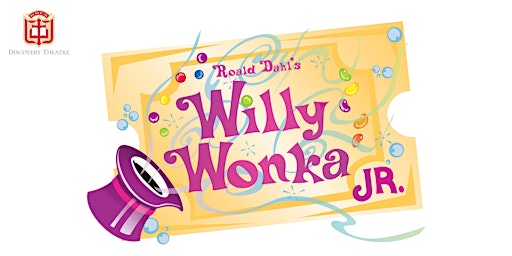 Discovery Theatre presents "Roald Dahl's Willy Wonka JR." (Saturday)  primärbild
