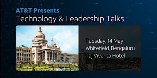 Imagem principal do evento AT&T Presents Leadership & Technology Talks - Bangalore