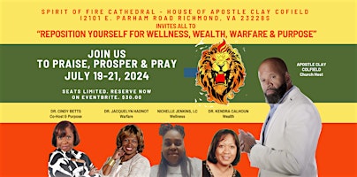 REPOSITION YOURSELF FOR WELLNESS, WEALTH, WARFARE & PURPOSE! primary image