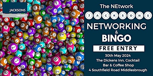 Imagem principal do evento The NEtwork - Jacksons Law Firm Bingo & Networking