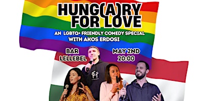 Imagem principal do evento Hung(A)ry For Love: An LGBTQ+ Friendly Comedy Special In English