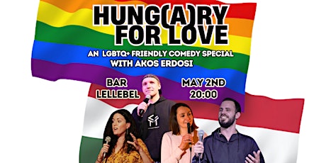 Hung(A)ry For Love: An LGBTQ+ Friendly Comedy Special In English