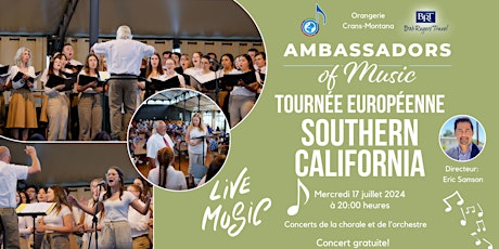 Choir and Band concerts - Southern California Ambassadors of Music
