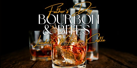 Imagem principal de Father’s Day Bourbon & Bites