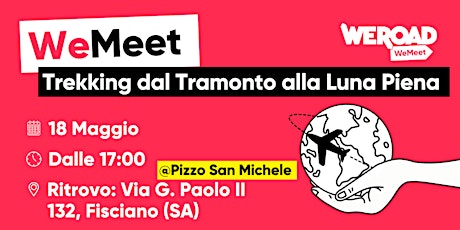 WeMeet | Trekking dal Tramonto alla Luna Piena