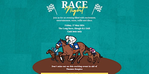 Immagine principale di Charity Race Night in aid of Thames Hospice 