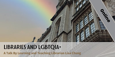 Imagen principal de Libraries and LGBTQIA+ - an online talk by Lisa Chung