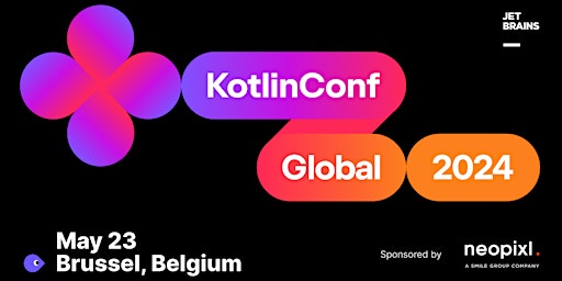 Primaire afbeelding van KotlinConf 2024 Global @ Brussels