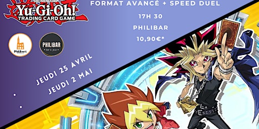 Imagem principal do evento Tournois Yu-Gi-Oh! Formats Avancé + Speed Duel