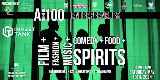 Primaire afbeelding van A Night of 100 Entrepreneurs (Film + Fashion +Music+Comedy +Food +Spirits)