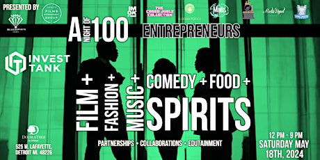 A Night of 100 Entrepreneurs ( Film + Fashion +Music+Comedy +Food +Spirits